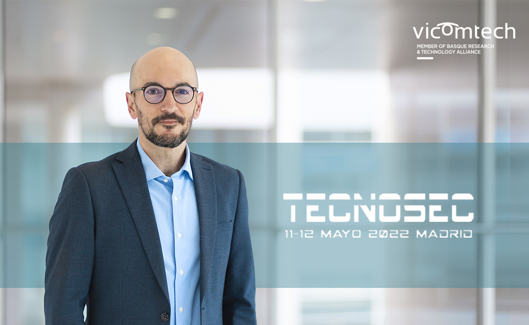Vicomtech participates in Tecnosec to showcase its capabilities in Artificial Intelligence applied to Security