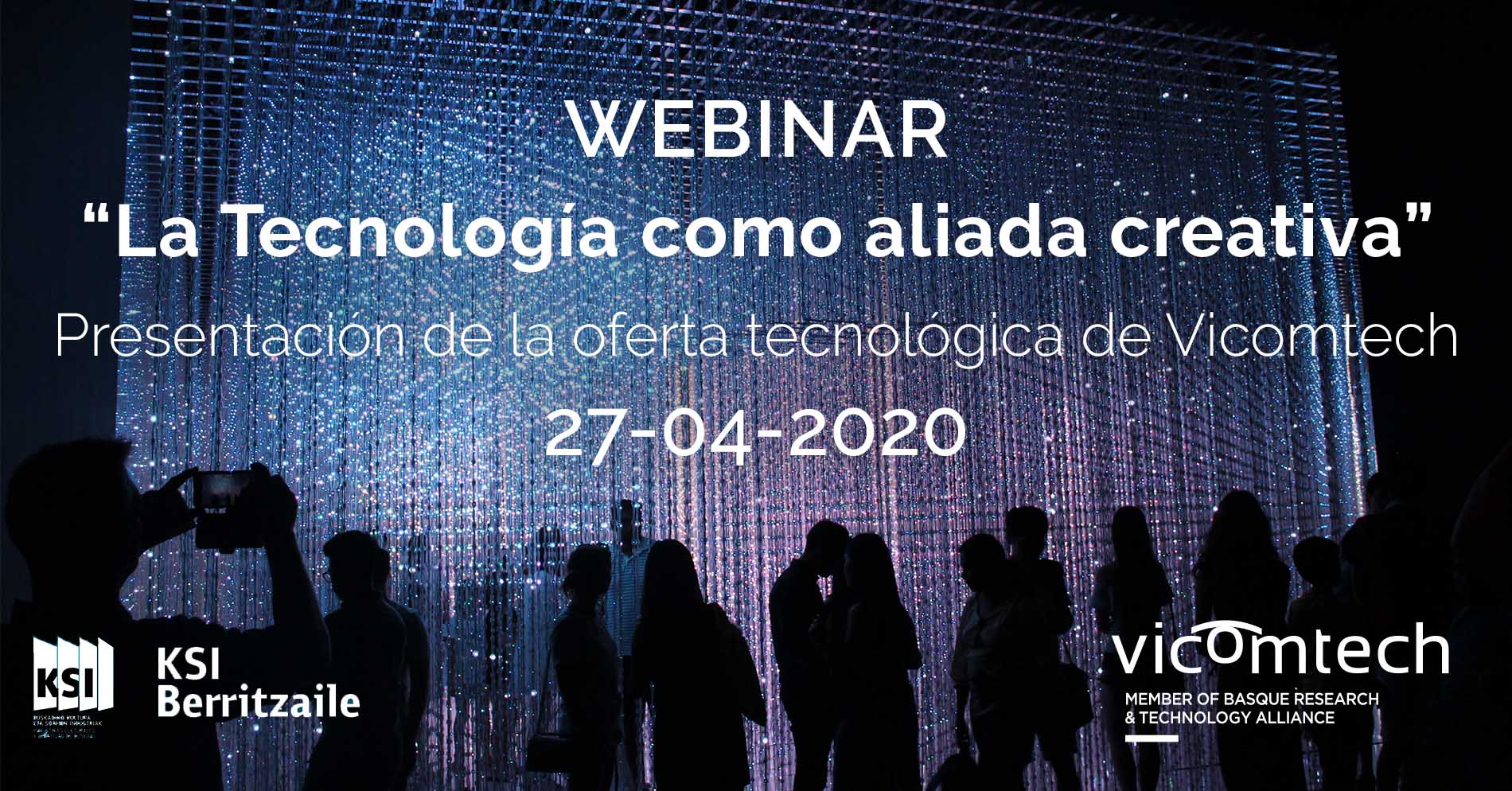 Webinar: La tecnología como aliada creativa en Vicomtech